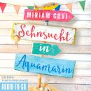 [German] - Sehnsucht in Aquamarin (ungekürzt) Audiobook