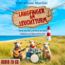 [German] - Langfinger am Leuchtturm - Tante Martha ermittelt auf Sylt, Band 1 (ungekürzt) Audiobook