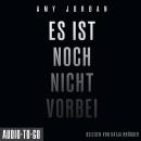 [German] - Es ist noch nicht vorbei (ungekürzt) Audiobook