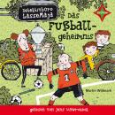 Detektivbüro LasseMaja - Das Fußballgeheimnis Audiobook