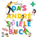 Das André-Spiele-Hörbuch Audiobook