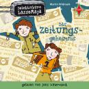 Detektivbüro LasseMaja - Das Zeitungsgeheimnis Audiobook
