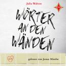 Wörter an den Wänden Audiobook