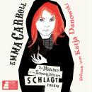 [German] - Das Mädchen mit den Schwefelhölzern schlägt zurück (Ungekürzt) Audiobook