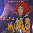 Ginga + Momo Audiobook