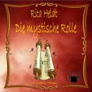 Die mystische Rolle Audiobook