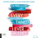 Everything I Ever Needed (Ungekürzt) Audiobook