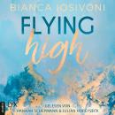 Flying High - Hailee & Chase 2 (Ungekürzt) Audiobook