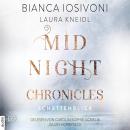 Schattenblick - Midnight-Chronicles-Reihe, Band 1 (Ungekürzt) Audiobook