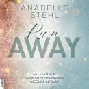 Runaway - Away-Trilogie, Teil 3 (Ungekürzt) Audiobook