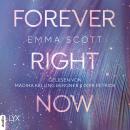 Forever Right Now - Only Love-Trilogie, Teil 2 (Ungekürzt) Audiobook