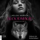 Bloodmagic - Blood Destiny - Mackenzie-Smith-Serie 2 (Ungekürzt) Audiobook