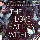 The Love That Lies Within (Ungekürzt) Audiobook