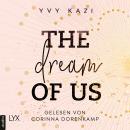 The Dream Of Us - St.-Clair-Campus-Trilogie, Teil 1 (Ungekürzt) Audiobook