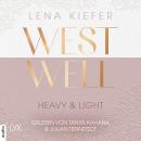 Westwell - Heavy & Light - Westwell-Reihe, Teil 1 (Ungekürzt) Audiobook