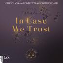 [German] - In Case We Trust - Gold, Bright & Partners, Teil 1 (Ungekürzt) Audiobook