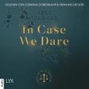 [German] - In Case We Dare - Gold, Bright & Partners, Teil 2 (Ungekürzt) Audiobook