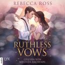 [German] - Ruthless Vows - Letters of Enchantment, Teil 2 (Ungekürzt) Audiobook