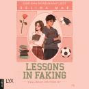 [German] - Lessons in Faking - Hall Beck University, Teil 1 (Ungekürzt) Audiobook