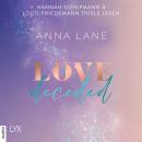 [German] - Love, decoded - Dating-Reihe, Teil 1 (Ungekürzt) Audiobook