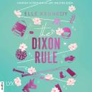 [German] - The Dixon Rule - Campus Diaries, Teil 2 (Ungekürzt) Audiobook