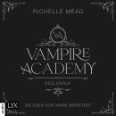 [German] - Seelenruf - Vampire Academy, Teil 5 (Ungekürzt) Audiobook