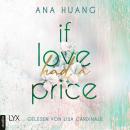 [German] - If Love Had A Price - If Love Reihe, Teil 3 (Ungekürzt) Audiobook