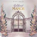 [German] - Goldcrest Manor - Silken Waters - Goldcrest Manor, Teil 3 (Ungekürzt) Audiobook