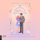 [German] - Mornings in Boston - The Stories We Tell - Love on Air, Teil 1 (Ungekürzt) Audiobook