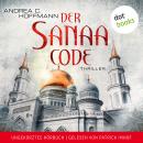 Der Sanaa-Code: Thriller - Ungekürztes Hörbuch Audiobook