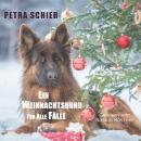 [German] - Ein Weihnachtshund für alle Fälle Audiobook