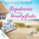 Rügenträume und Strandgeflüster: Ostsee-Roman Audiobook