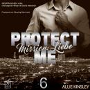 Protect Me - Levin: Band 6 Audiobook