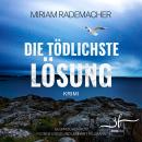 [German] - Die tödlichste Lösung: Humorvoller und spannender Cosy-Crime-Roman von der Ostsee Audiobook