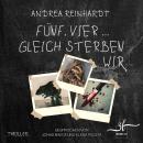[German] - Fünf, vier ... gleich sterben wir: Thriller Audiobook