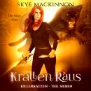 [German] - Krallen raus: Killerkatzen Teil 7 Audiobook