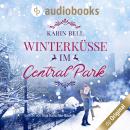 Winterküsse im Central Park (Ungekürzt) Audiobook