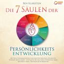 [German] - Die 7 Säulen der Persönlichkeitsentwicklung: Mit den Powermethoden aus der Psychologie zu Audiobook