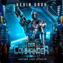 Omni Legends - Der Commander: Hüter von Utopia Audiobook