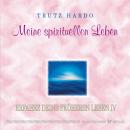[German] - Meine spirituellen Leben: Erfahre Deine früheren Leben IV Audiobook