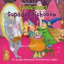 Supadupaschööön: Ein lustiges Kinderhörspiel mit fröhlichen Liedern Audiobook