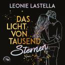[German] - Das Licht von tausend Sternen (Ungekürzt) Audiobook