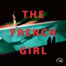 The French Girl (Ungekürzt) Audiobook
