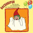 [German] - Hatschipuh - Das Wunder von Schladerbach & Der Gespensterforscher Audiobook
