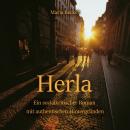 [German] - Herla: Ein sozialkritischer Roman mit authentischen Hintergründen Audiobook