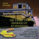 [German] - Die Farbe der Eifersucht: Ein Spessartkrimi Audiobook