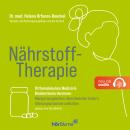 [German] - Nährstoff-Therapie: Orthomolekulare Medizin & Bioidentische Hormone: Mangel ausgleichen,  Audiobook