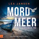 [German] - MORD UND MEER - Einsamer Tod: Ostseekrimi Küstenkrimi Audiobook