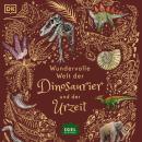 [German] - Wundervolle Welt der Dinosaurier und der Urzeit Audiobook