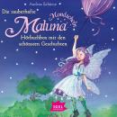[German] - Die zauberhafte Maluna Mondschein-Box mit den schönsten Geschichten Audiobook